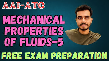 Mechanical Properties of Fluids Part- 5 | Physics Crash Course for AAI-ATC | #aaiatc #aaiatc2025
