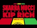 Skarra Mucci Feat Kip Rich Love Mi Fi Me Official Audio 聽Reggaeville Riddim 2012 Skarra Mucci Feat Kip Rich Love Mi Fi Me Official Audio 聽Reggaeville Riddim 2012