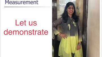 Measurements 1: Dr. Divya Jyoti Chawla