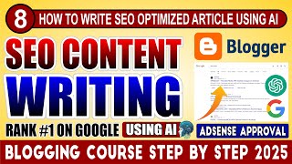 How to Write Seo Optimized Article on Blogger Using Ai 🔥Blogging for Beginners 🔥Full Blogger Course