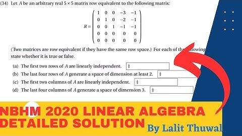 NBHM 2020 | Question 34 Solution – Row and Column Dependencies in Matrices