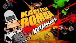 KAPITAN BOMBA - KUTAPOKALIPSA | Cały Film | Full HD | BEZ CENZURY