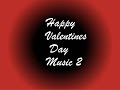 Happy Valentines Day Music Instrumental #1 (Free Download)