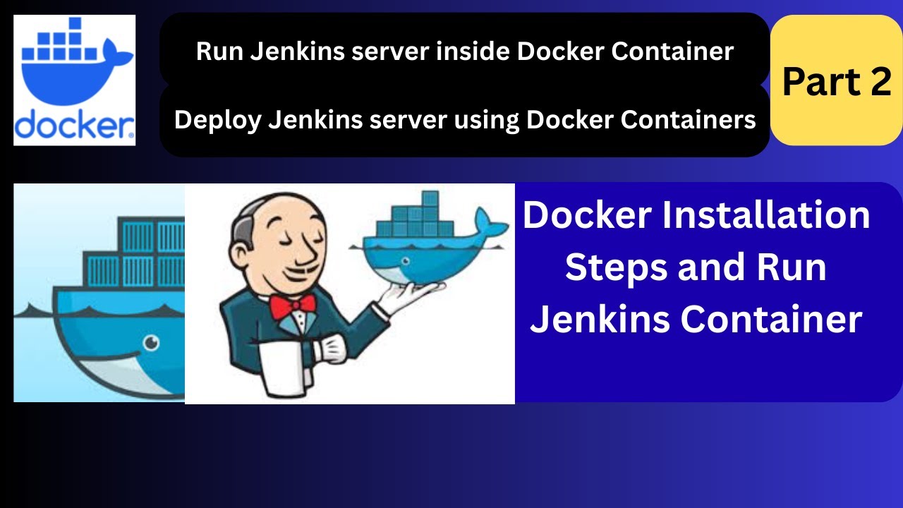 Part 2 How to install docker | How to run jenkins server on docker ...