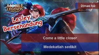 Old Lesley Voice \u0026 Quotes (Terjemahan) | Mobile Legends