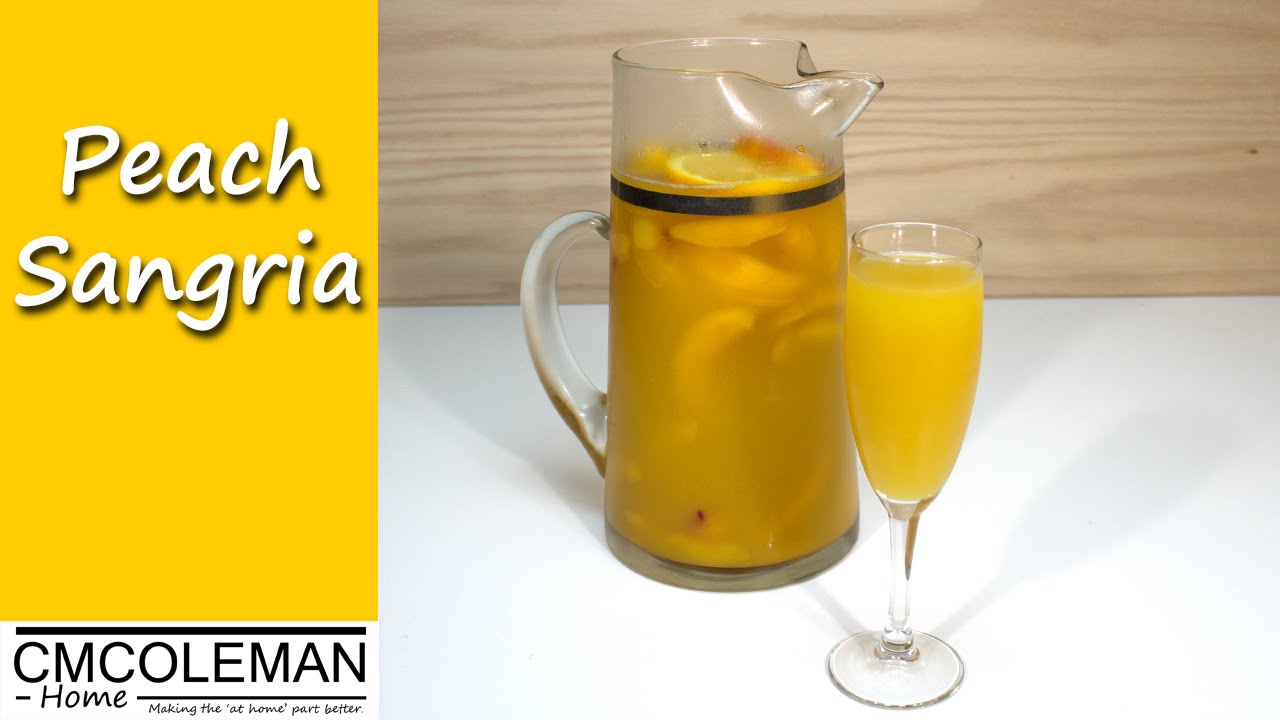 Easy To Make Peach Sangria - YouTube