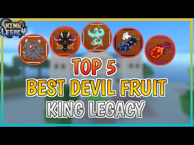 Top 5 Best Devil FRUITS in King Legacy