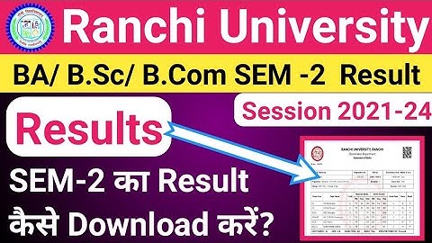 Ranchi University BA/ B.Sc/ B.Com Session 2021-24 SEM-2 | Result | कैसे Download करें? | TextSuport