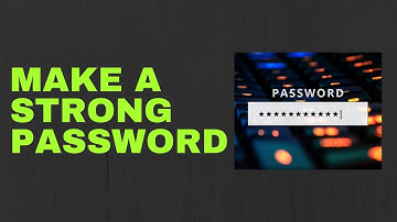 [Bangla] How To Make/Create a Strong Password Ever |