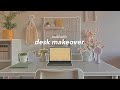 desk makeover 🪴 | korean inspired setup, aesthetic desk organization, ikea haul 🌷