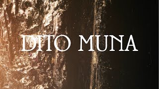 Munimuni  Dito Muna (Lyric Video)