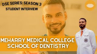 Meharry Medical College School of Dentistry  Student Interview || FutureDDS | DSE S3