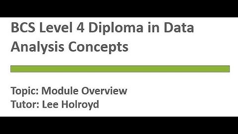 BCS Data Analysis Concepts - Module Overview