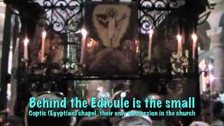 Easter Sunday in Jerusalem, A Tour of the Church of the Holy Sepulchre