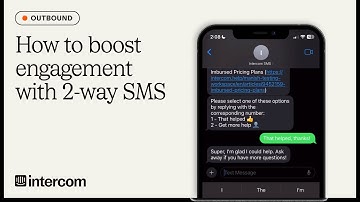 How to boost engagement with 2-way SMS in Intercom