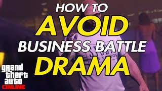 Avoid Business Battle Drama - Gta Online
