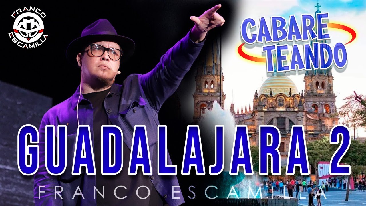 Cabareteando.- Guadalajara Función 2 (Segunda Vuelta)