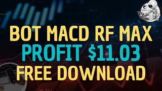 Celebrity BINARY BOT MACD RF MAX TRADING - FREE DOWNLOAD Wealth