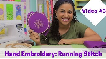 Hand Embroidery- Video #3: Running Stitch