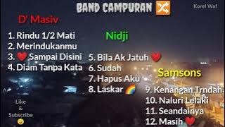 Band D Masiv, Nidji, Samsons