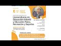 Lanzamiento de las Licenciaturas en Educación Infantil y Educación Física, Recreación y Deportes