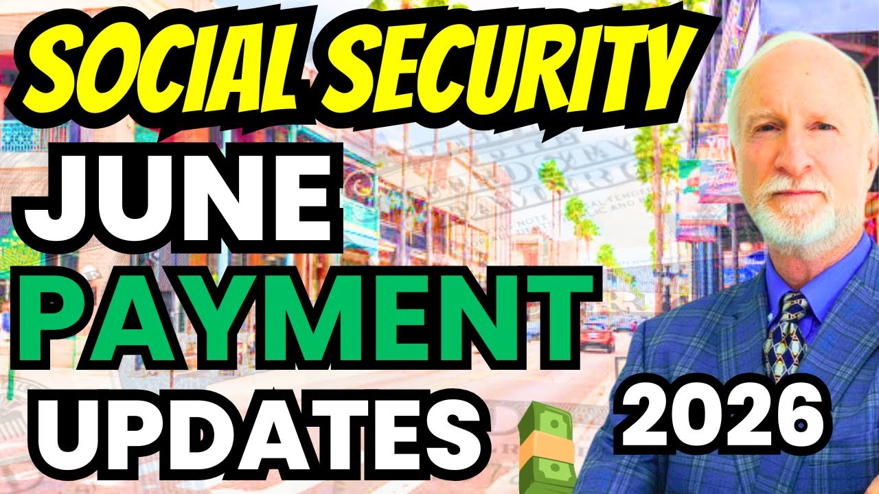 Social Security Checks - June 2026 Payment Schedule Dates Update | Former SSA Insider Q&A