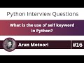 What is the use of self keyword in Python? (Python Interview Question #16)