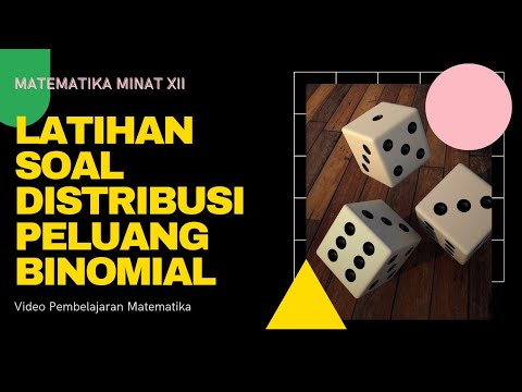 07. Matmin 12 || Latihan Soal Distribusi Peluang Binomial