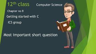 ICS  Computer part 2, chapter 8 about programming _inter part 2 computer