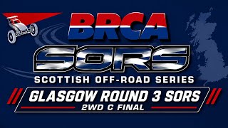 BRCA - SORS - 2026 - ROUND 3 GLASGOW - 14/06/26 - 2WD C FINAL