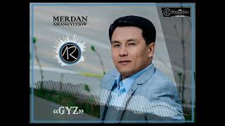 Merdan Amangylyjow Gyz Arrangement Agasylap Rozyýew, Lyricsaýjemal Gurbanowa
