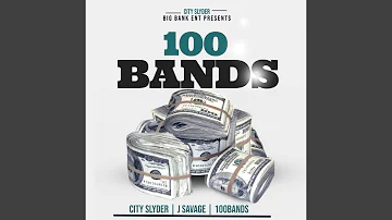 100 Bands (feat. J Savage)
