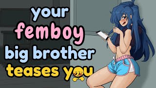 ASMR M4M your femboy step bro teases you (kinda lewd)