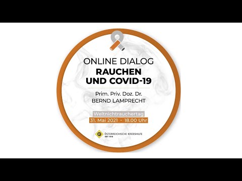 Online Dialog | Rauchen & COVID-19 | 31.5.2021 | Lungenfacharzt Prim. Priv. Doz. Dr. Bernd Lamprecht