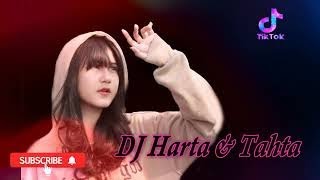 DJ HARTA DAN TAHTA VIRAL TIKTOK TERBARU 2021 FULL BASS