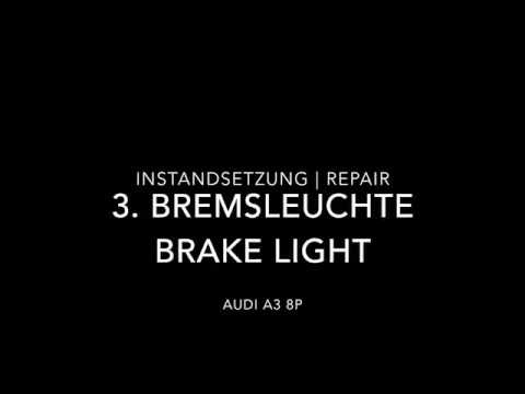 3. Bremsleuchte Instandsetzen | Repair 3rd Brake Light ...