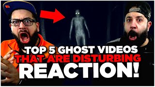 Top 5 SCARY Ghost Videos That Are DISTURBING (REACTION!!)