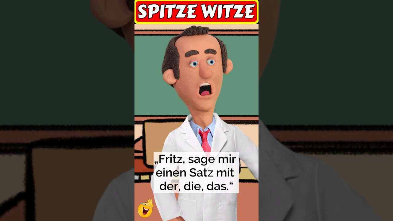 🤣Spitze Witze: Der Lehrer: „Fritz, sage mir einen Satz mit der, die, das.“ 🤣😂🤣 