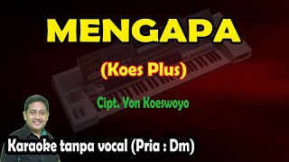 Mengapa karaoke Dangdut Koes Plus