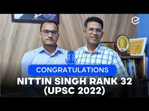 Nittin Singh - Rank 32 | UPSC CSE 2022 | Toppers' Talk