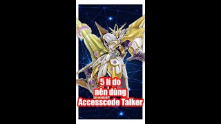 5 lí do tại sao nên dùng Accesscode Talker #short