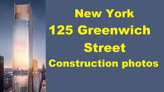 New York 125 Greenwich Street (278m/912ft) construction photos, january of 2020