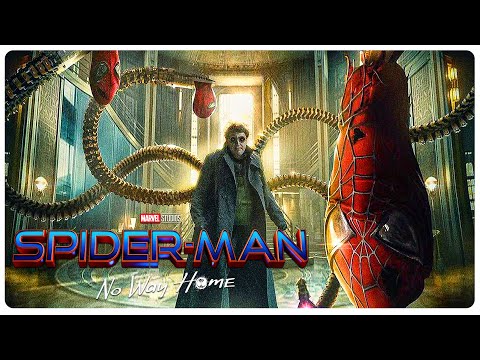 SPIDER-MAN NO WAY HOME - Doctor Octopus Return Confirmed - Movie News 2021