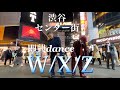 渋谷センター街W/X/Yで即興dance