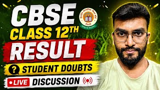 CBSE Class 12 Result 2026 LIVE 🔴 Student Doubts + Result Discussion