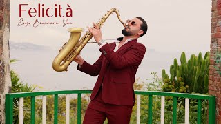 FELICITÀ - Al Bano &amp; Romina Power [Saxophone Version]