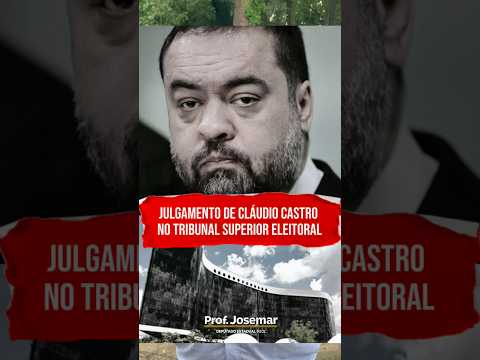 COMEÇA HOJE O JULGAMENTO DE CLÁUDIO CASTRO NO TSE 🚨