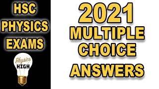 Answers to HSC physics 2021 - multiple choice
