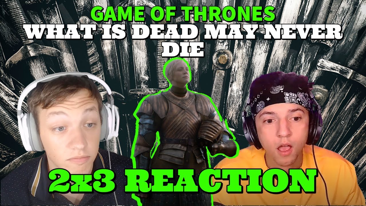FIRST TIME WATCHING GAME OF THRONES!!! 2x3: "What Is Dead May Never Die" (SHOTS ARE BEING FIRED!!!)