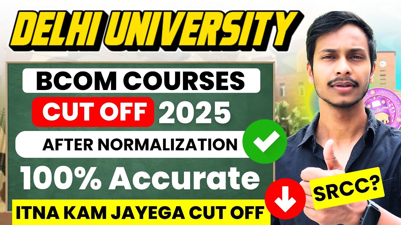 DU cut off 2025 CUET UG Bcom Honours / Bcom| Delhi University Expected Cut Off Bcom Hons 2025